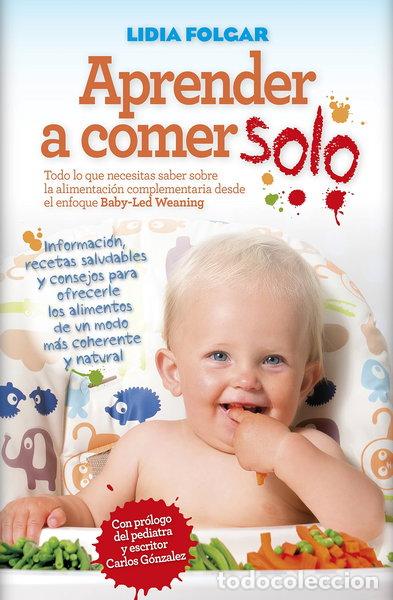 B&uuml;cher: Aprender a comer solo- 9788416002788