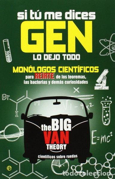 B&uuml;cher: Si t&uacute; me dices gen lo dejo todo- 9788490601822