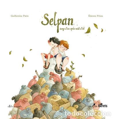 books: Selpan: Songe d'un apr&egrave;s-midi d'&eacute;t&eacute;- 9782918194750