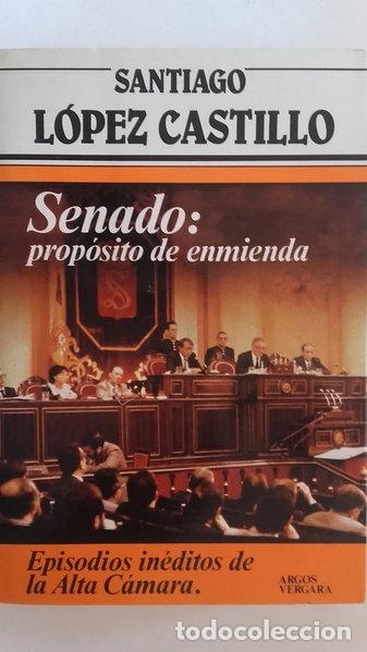 Libros: Senado: Prop&oacute;sito de enmienda- 9788471785527