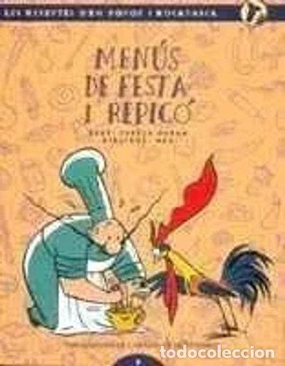 Libros: Men&uacute;s de festa i repic&oacute;- 9788478268672