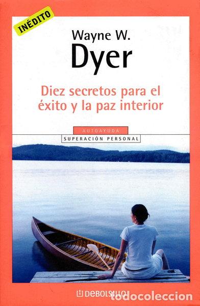 Libros: Diez secretos para el &eacute;xito y la paz interior- 9788497930918