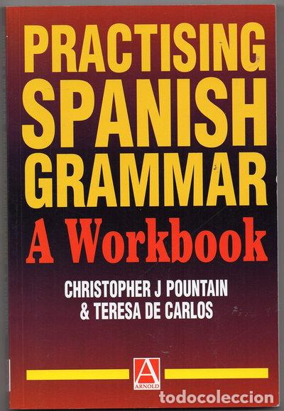 Libros: Practising Spanish Grammar: A Workbook- 9780340662236