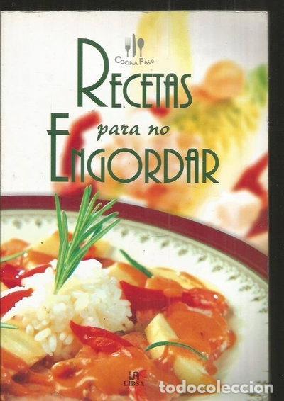 Libros: Recetas para no engordar- 9788466204408