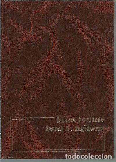 Libros: Mar&iacute;a Estuardo Isabel de Inglaterra- 9788476620755