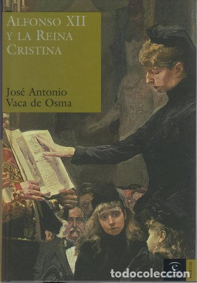 Livres: Alfonso XII y la Reina Cristina- 9788467020236
