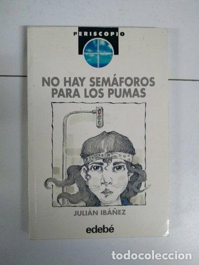 Libros: No hay sem&aacute;foros para los pumas- 9788423637898