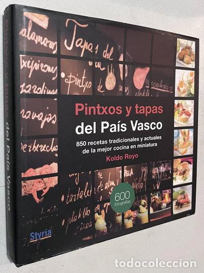 Libri di seconda mano: Pintxos y tapas del Pa&iacute;s Vasco- 9788496626379
