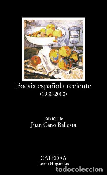 Libri di seconda mano: Poes&iacute;a espa&ntilde;ola reciente (1980-2000)- 9788437618906