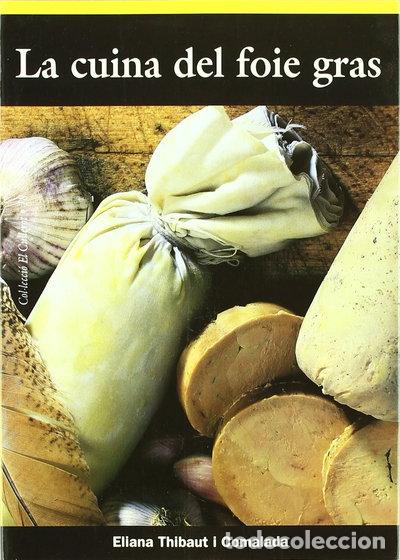 Libri di seconda mano: La cuina del foie gras- 9788496035058