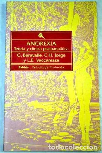 Libros: Anorexia: Teor&iacute;a y cl&iacute;nica psicoanal&iacute;tica- 9788475099347