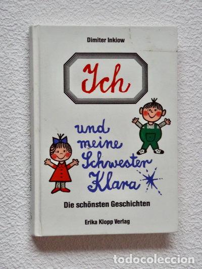 Livres: Ich und meine Schwester Klara: Die sch&ouml;nsten Geschichten- 9783781708877