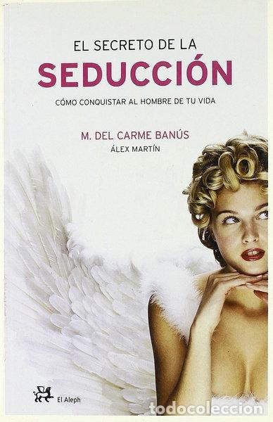 books: El secreto de la seducci&oacute;n- 9788476697238