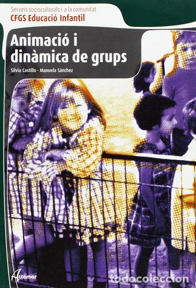 books: Animaci&oacute; i din&agrave;mica de grups- 9788496334496
