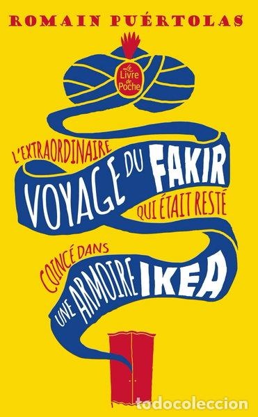 books: L'extraordinaire voyage du fakir qui &eacute;tait rest&eacute; coinc&eacute; dans une armoire Ikea- 9782842637767