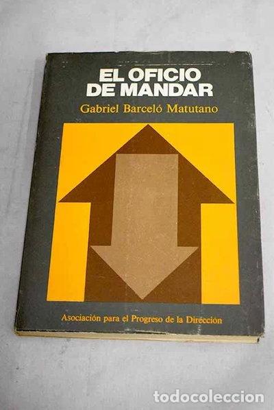 Libros: El oficio de mandar- 9788470191596