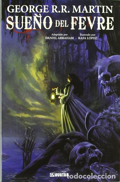 Libros: Sue&ntilde;o del Fevre 1- 9788499472881