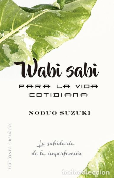 Libros: Wabi Sabi para la vida cotidiana- 9788491116431