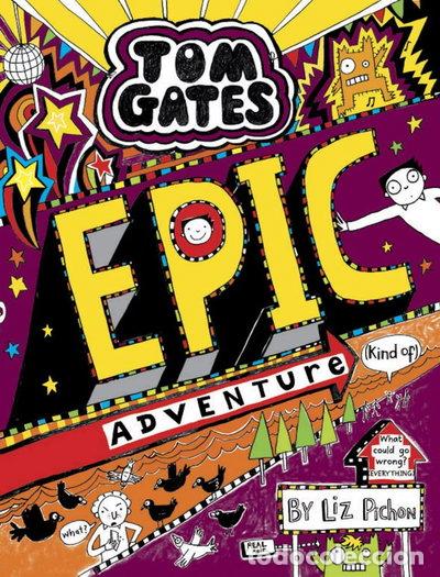Libros: Tom Gates: Epic Adventure (kind of)- 9781407168050