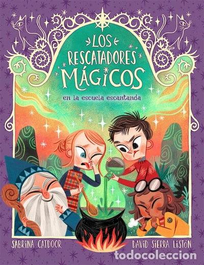 Libros: Los Rescatadores M&aacute;gicos 3. En la escuela encantada- 9788424666927