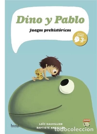 Libros: Dino y Pablo, juegos prehist&oacute;ricos- 9788493703172