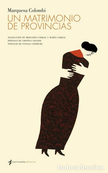 Livres: Un matrimonio de provincias- 9788493781828