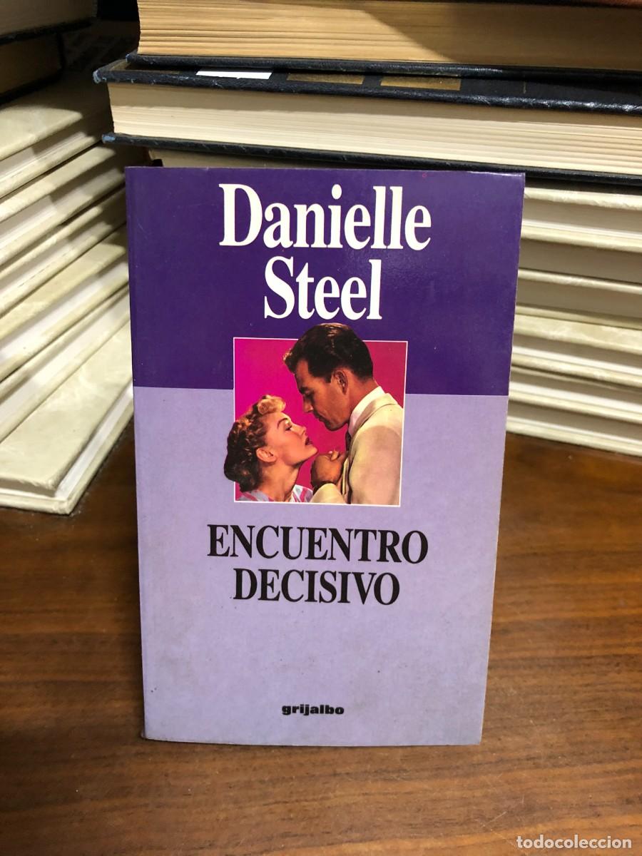 Libros: Encuentro decisivo Danielle Steel