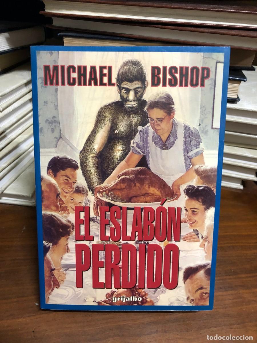 books: El eslab&oacute;n perdido Michael Bishop