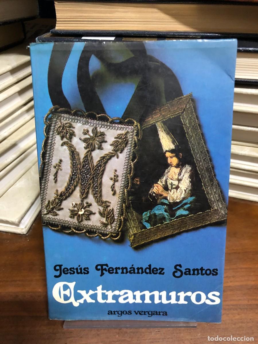 Libros: Extramuros Jes&uacute;s Fern&aacute;ndez Santos