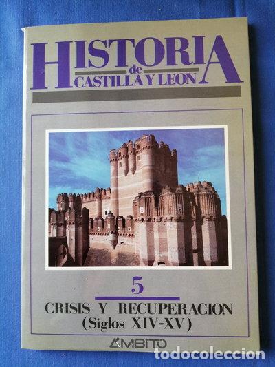 books: Historia de Castilla y Le&oacute;n: Crisis y recuperaci&oacute;n (siglos XIV-XV)- 9788486047542