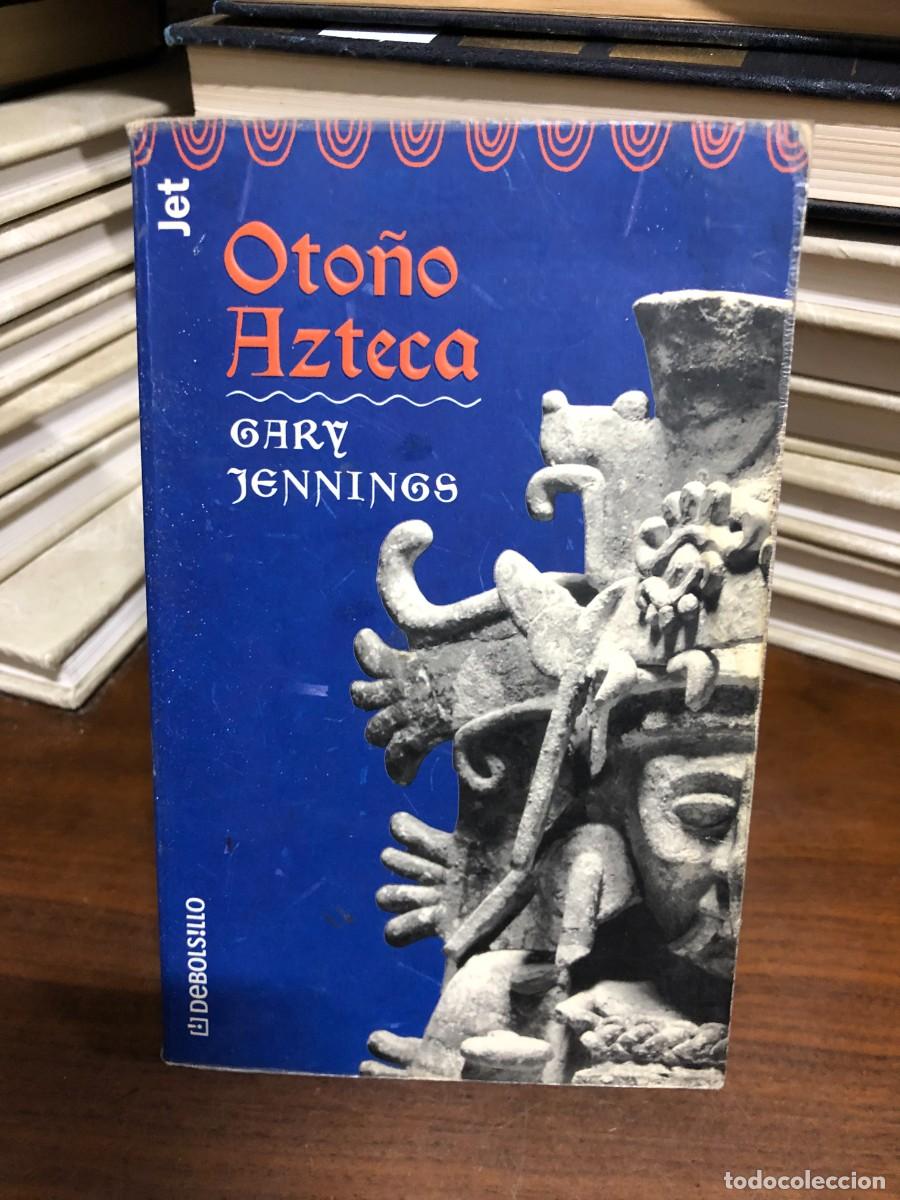 Libros: Oto&ntilde;o Azteca Gary Jennings