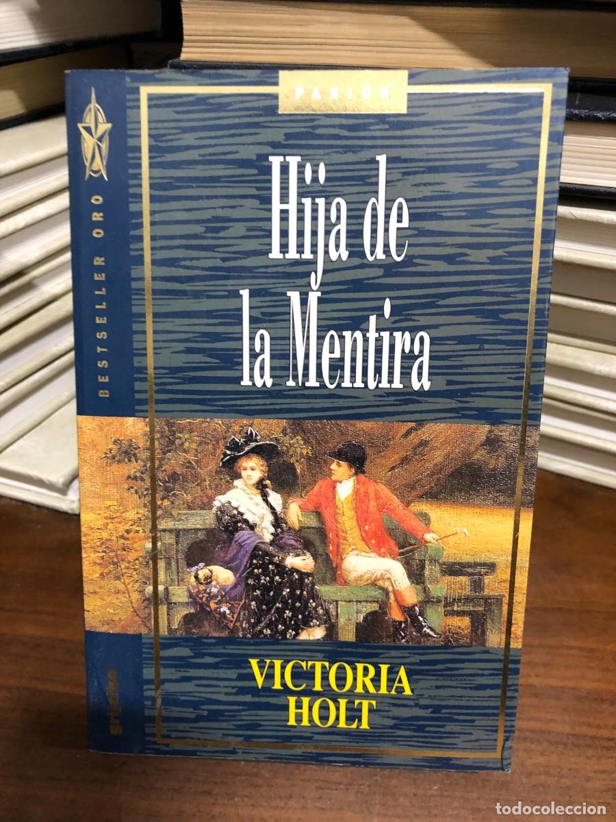 Libros: Hija de la mentira Victoria Holt