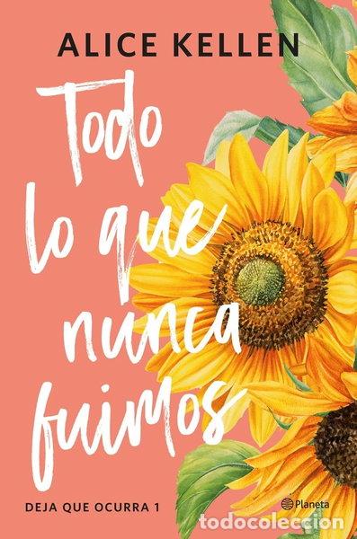 Libros: Todo lo que nunca fuimos- 9788408321187