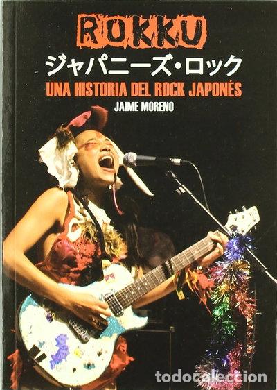 books: Rokku: Una Historia del Rock Japon&eacute;s- 9788415191216