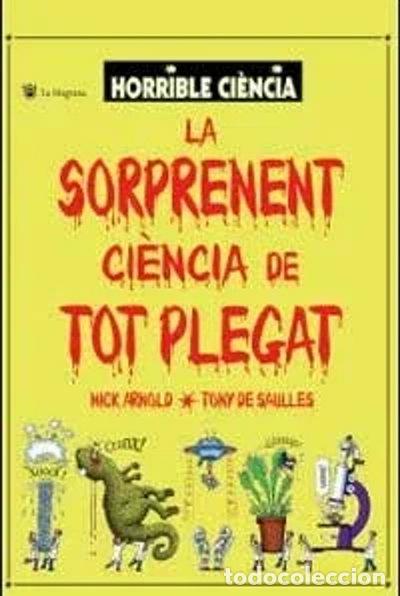 Libros: La sorprenent ciencia de tot plegat- 9788478715725