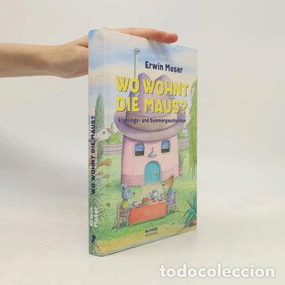 Libros: Wo wohnt die Maus?: Fr&uuml;hlings- und Sommergeschichten- 9783701720873
