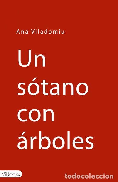 books: Un s&oacute;tano con &aacute;rboles- 9788415871026