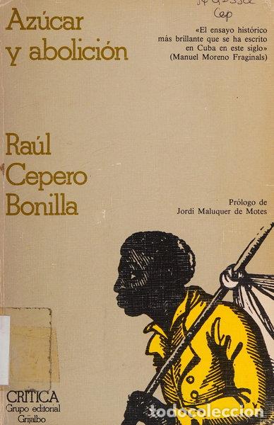 Libros: Az&uacute;car y abolici&oacute;n- 9788474230079