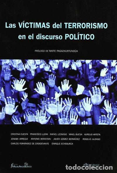 Livros em segunda m&atilde;o: Las v&iacute;ctimas del terrorismo en el discurso pol&iacute;tico- 9788488910899