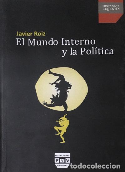 Libros: El mundo interno y la pol&iacute;tica- 9788415271734