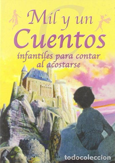Libros: Mil y un Cuentos Infantiles para Contar al Acostarse- 9788466204170