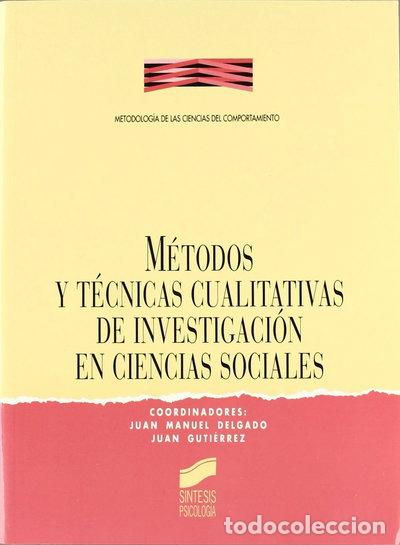 Libros: M&eacute;todos y t&eacute;cnicas cualitativas investigaci&oacute;n en ciencias sociales- 9788477382263