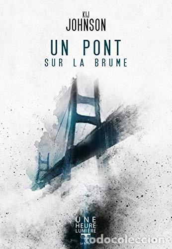 Libros: Un pont sur la brume- 9782843449086