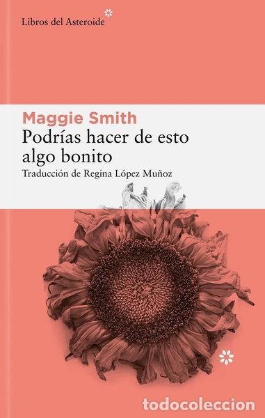 Libri di seconda mano: Podr&iacute;as hacer de esto algo bonito- 9788410178137