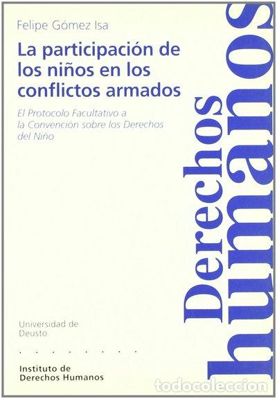 Libri di seconda mano: La participaci&oacute;n de los ni&ntilde;os en los conflictos armados- 9788474857115