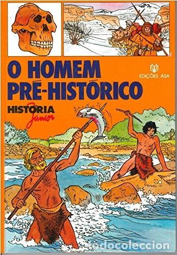 Livres: O Homem Pr&eacute;-Hist&oacute;rico- 9789724106557