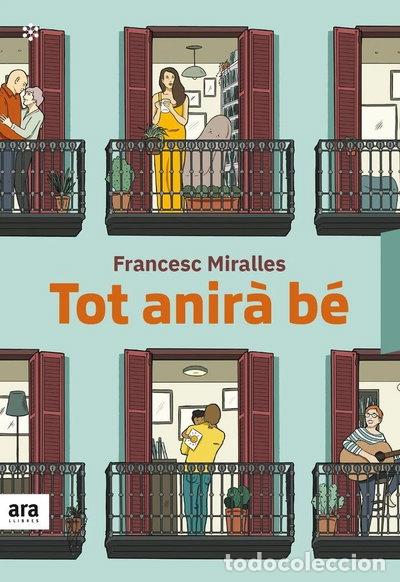 Libros: Tot anir&agrave; b&eacute;- 9788417804473
