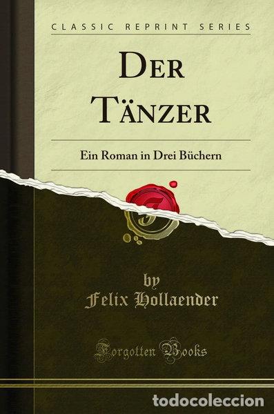 Libros: Der T&auml;nzer: Ein Roman in Drei B&uuml;chern- 9780282033255