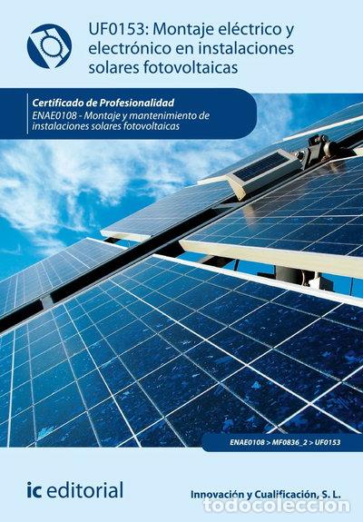 Libros: Montaje el&eacute;ctrico y electr&oacute;nico de instalaciones solares fotovoltaicas- 9788417086930
