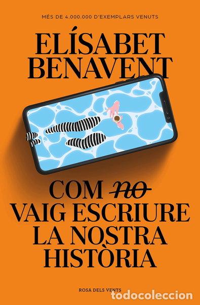 Libros: Com (no) vaig escriure la nostra hist&ograve;ria- 9788419259363